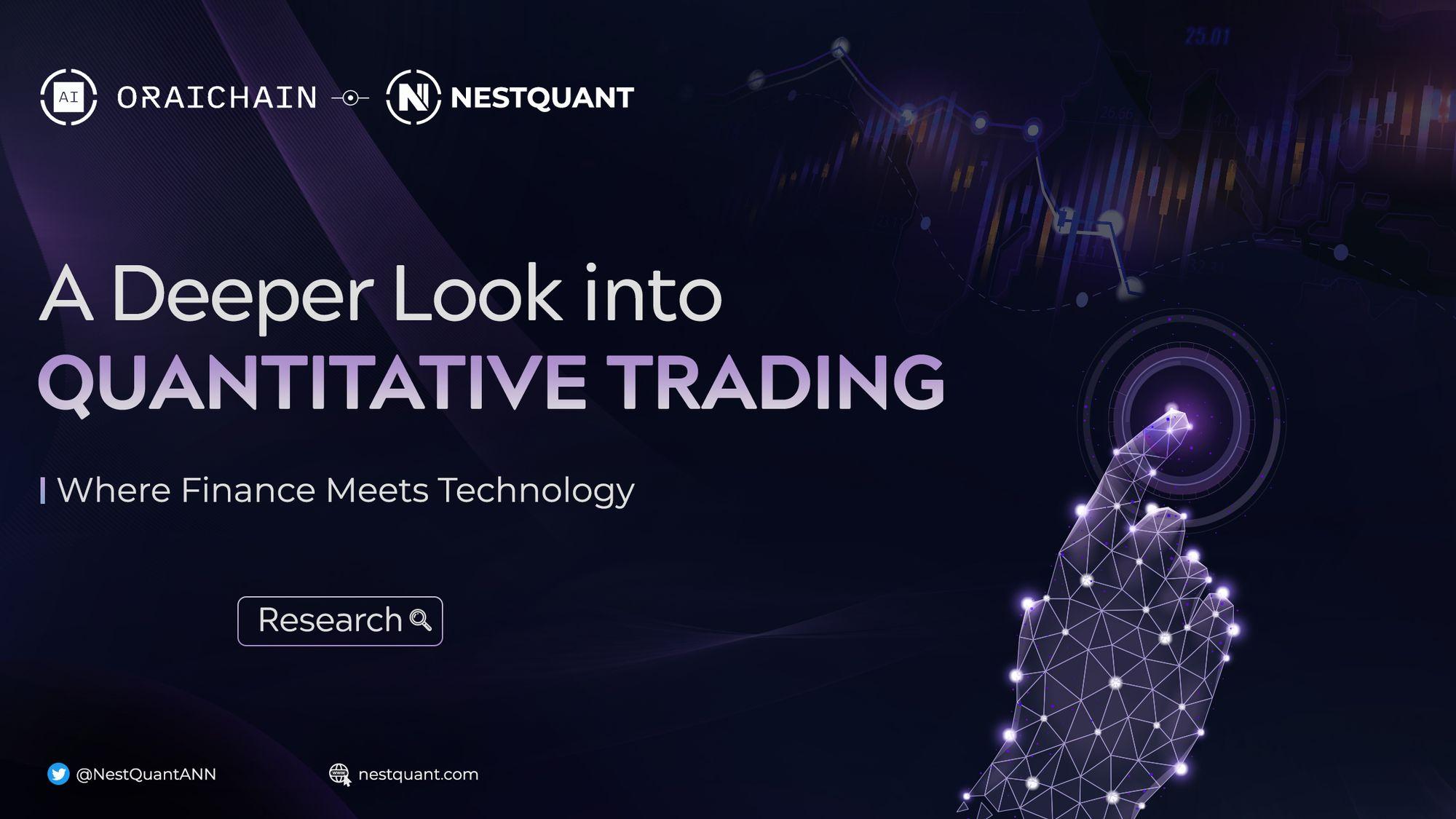 A Deeper Look into Quantitative Trading: Where Finance Meets Technology