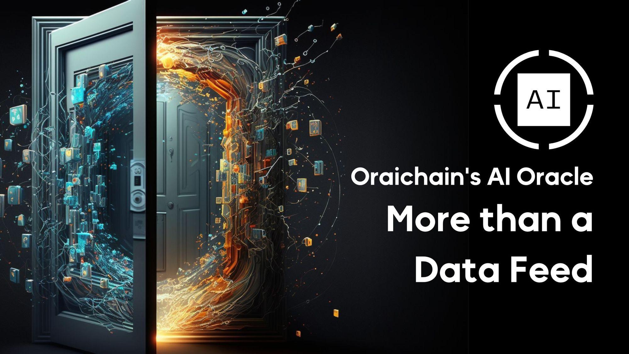 Oraichain’s AI blockchain oracle: More than a Data Feed