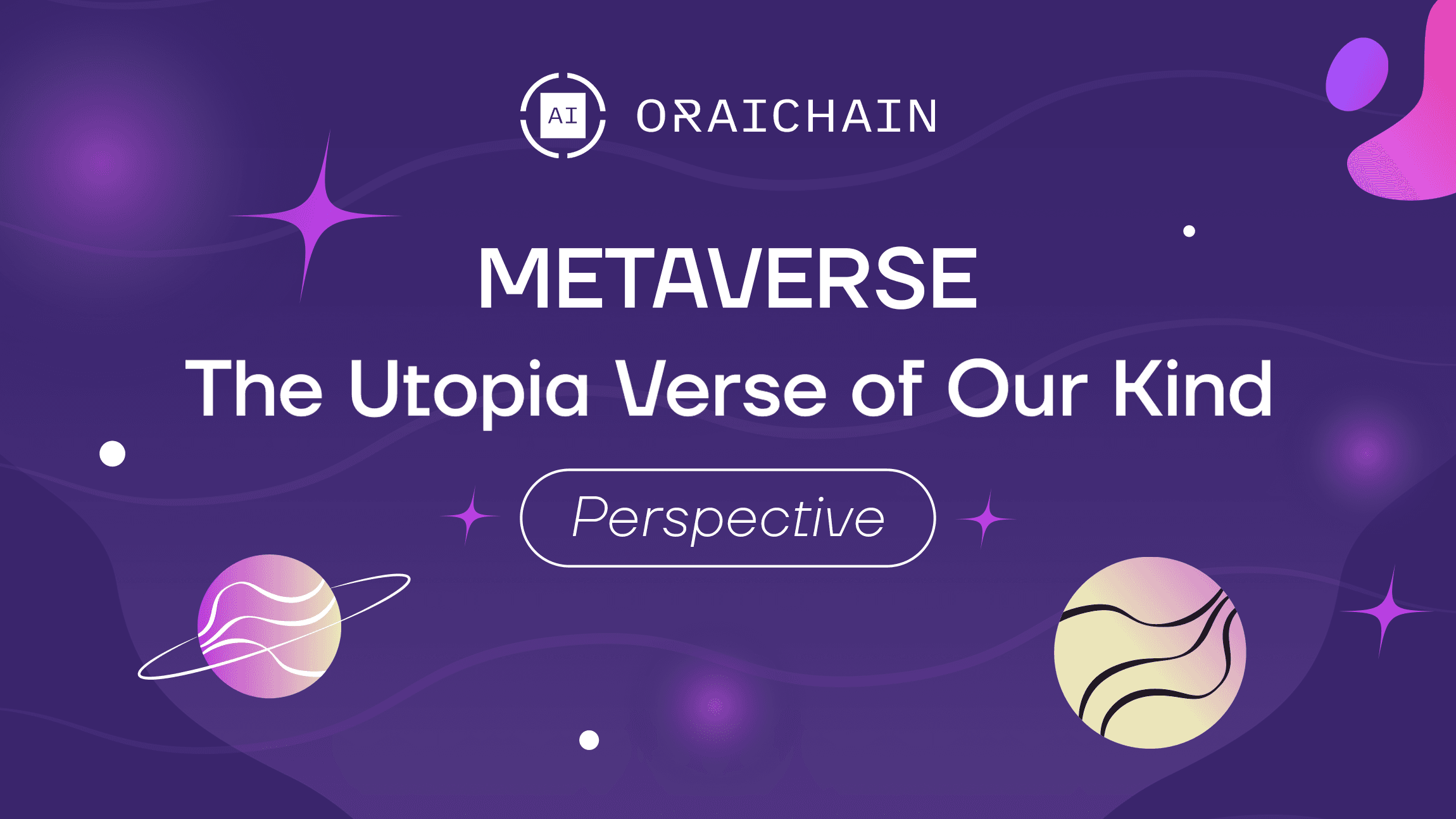 Metaverse - the Utopia Verse of Our Kind