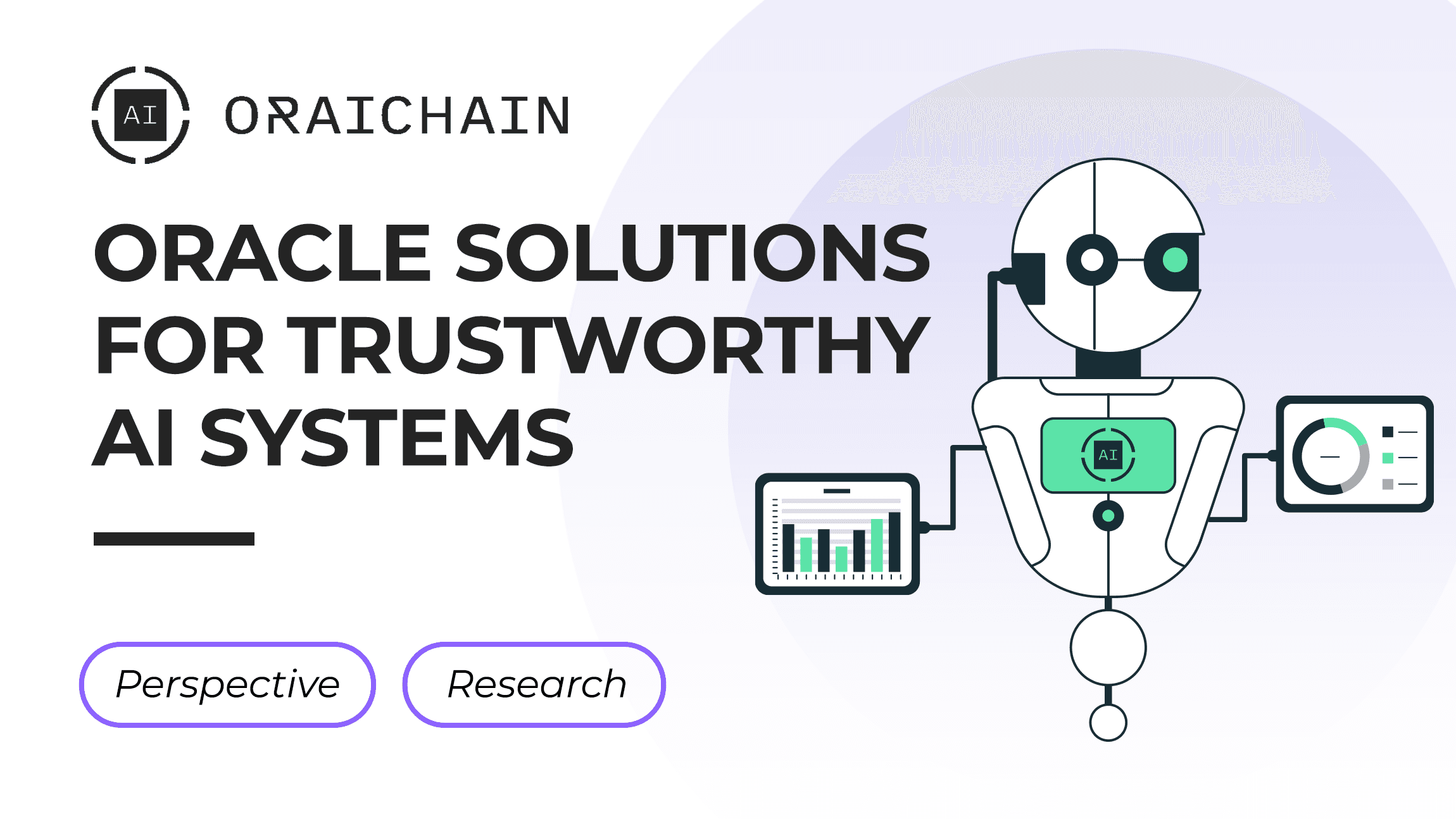 Oracle Solutions for Trustworthy AI Systems