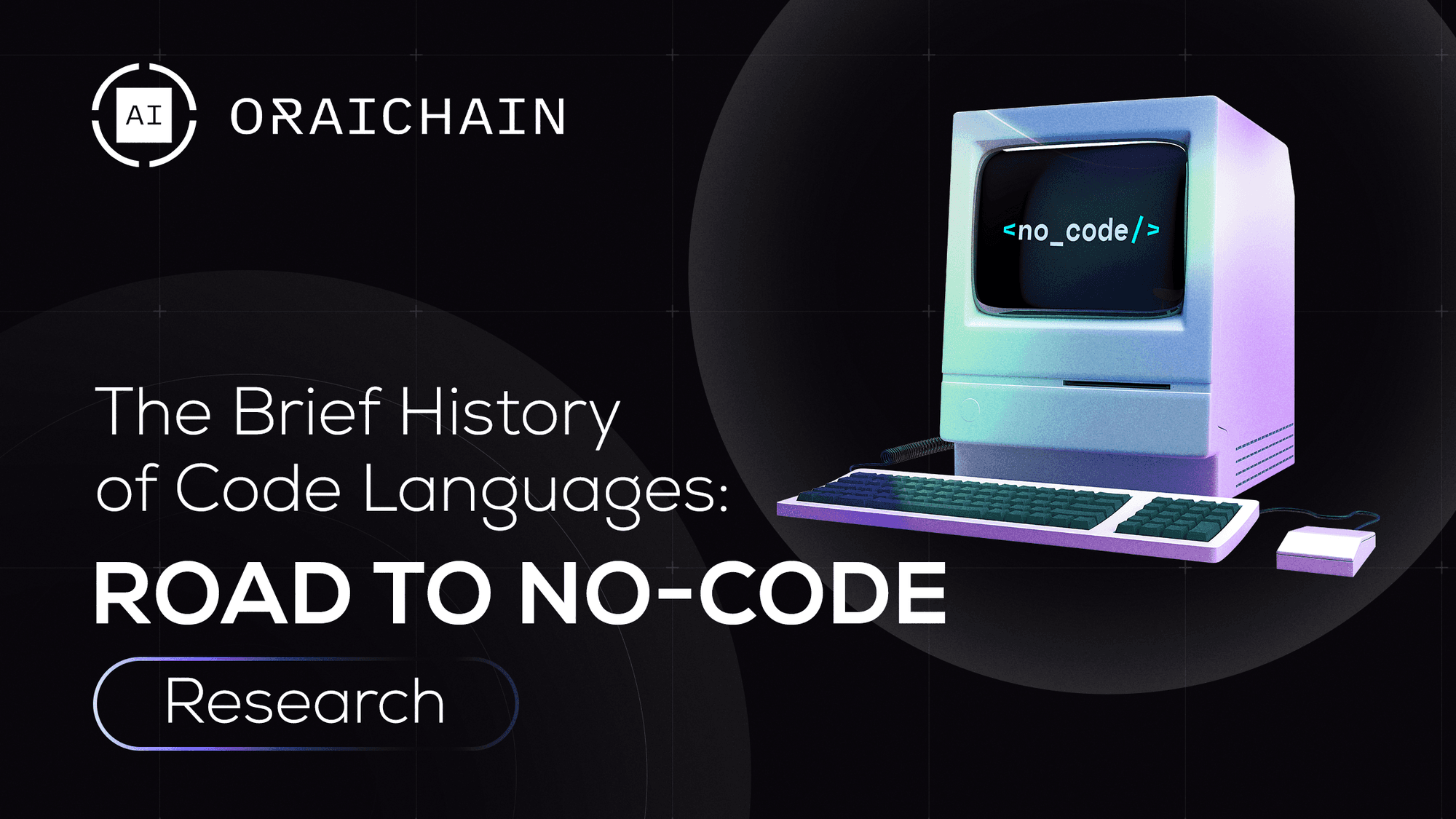 The Brief History of Code Languages: Road to No-code