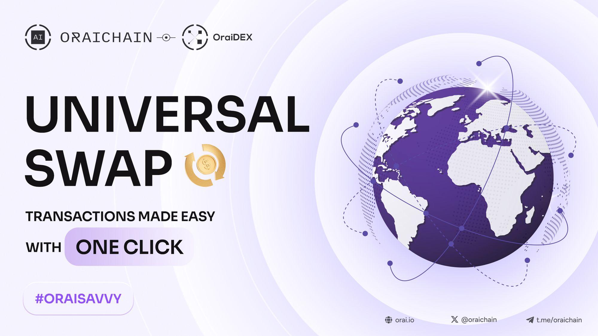 Universal Swap: Transactions Made Easy with One Click