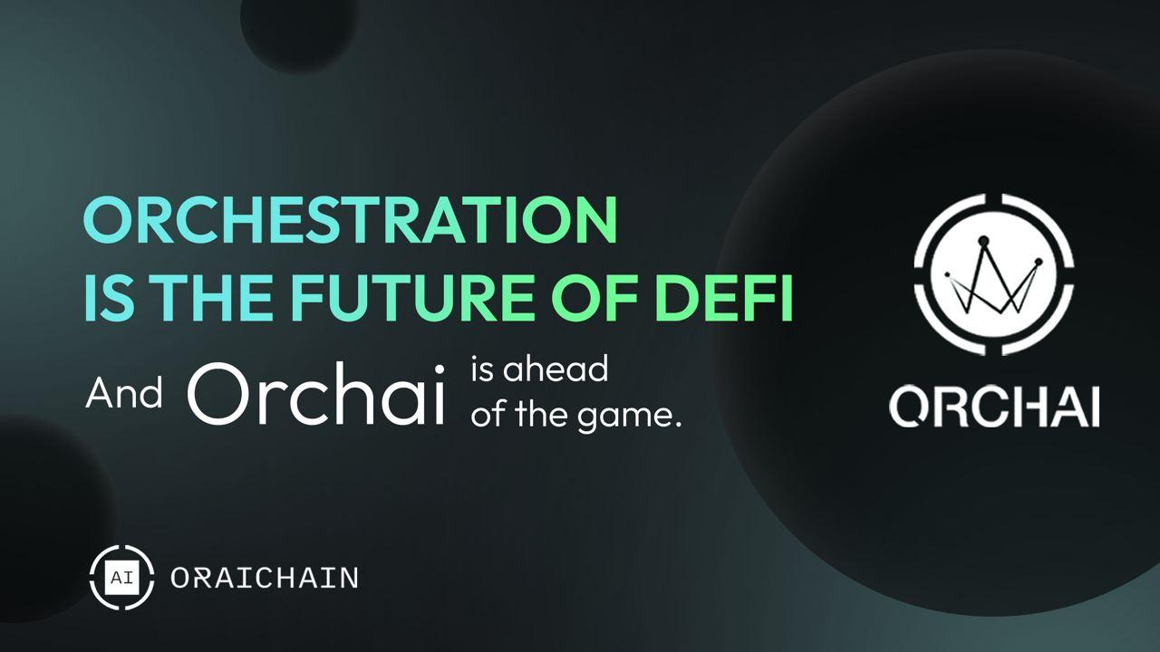 Orchestration is the Future of DeFi